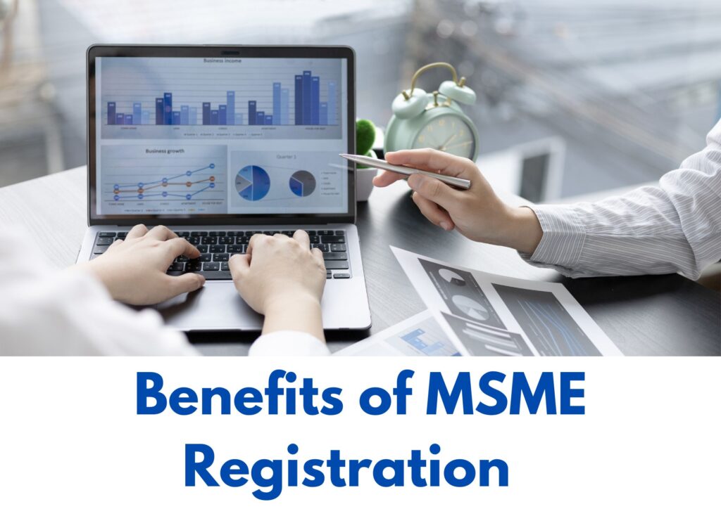 Benefits of MSME Registration