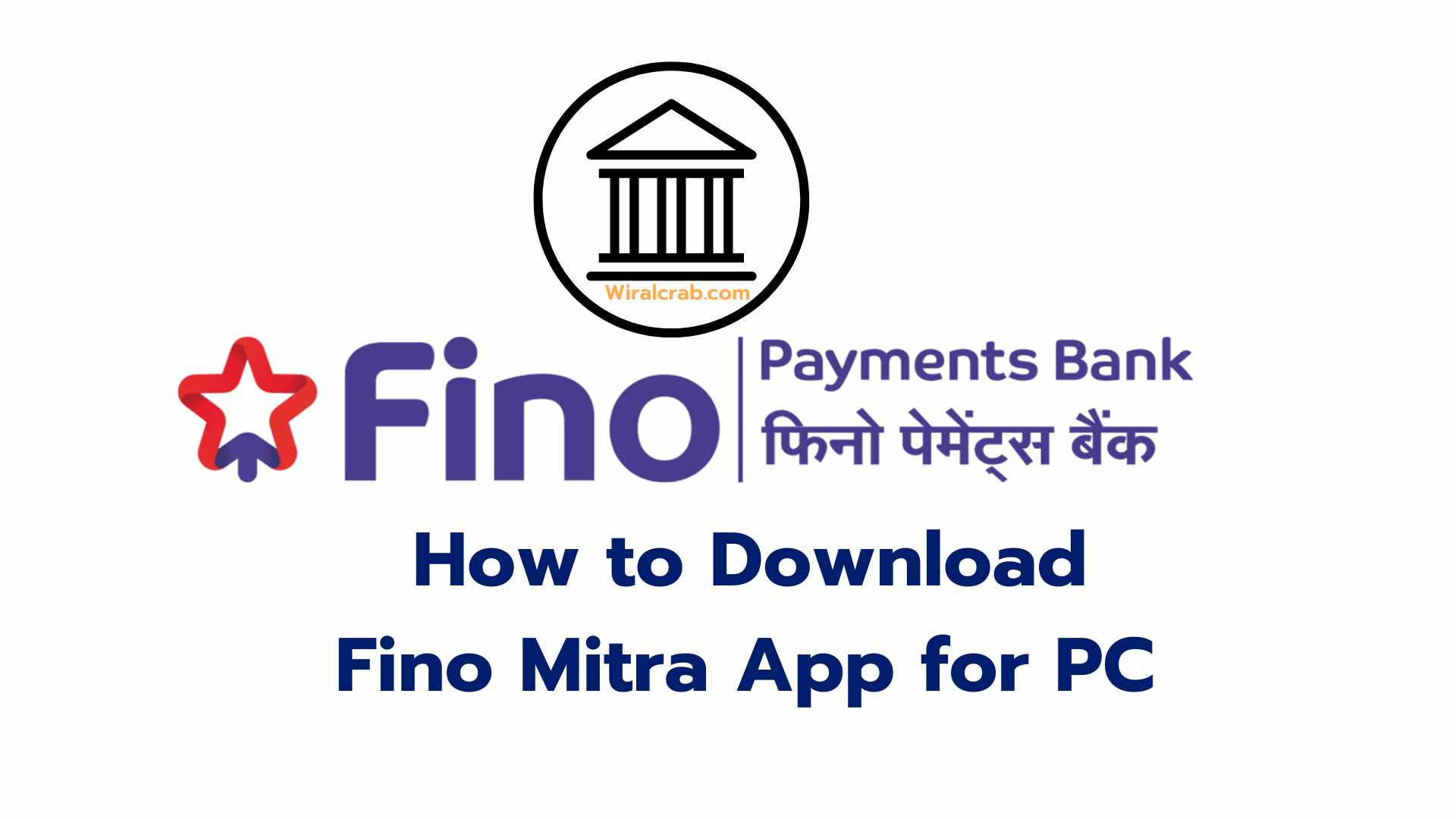 How to Download Fino Mitra App for PC